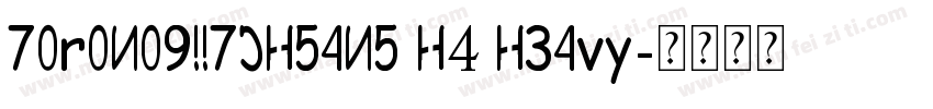 ToronoGiitchSans H4 Heavy字体转换